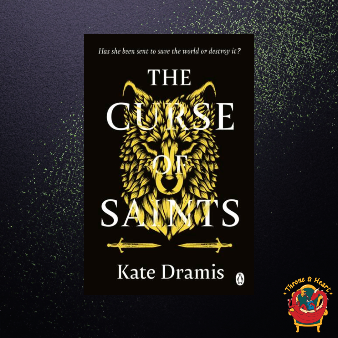 The Curse of Saints; Kate Dramis | Paperback Edition (The Curse of Saints Book 1)