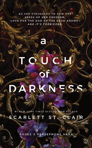 A Touch of Darkness; Scarlett St Clair | Paperback Edition (Hades x Persephone Book 1)