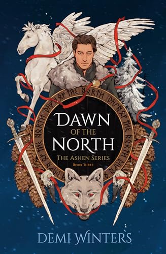 Dawn of the North Demi Winters | Hardcover Edition with Signed Bookplate and Artwork Overlay (The Ashen book 3)