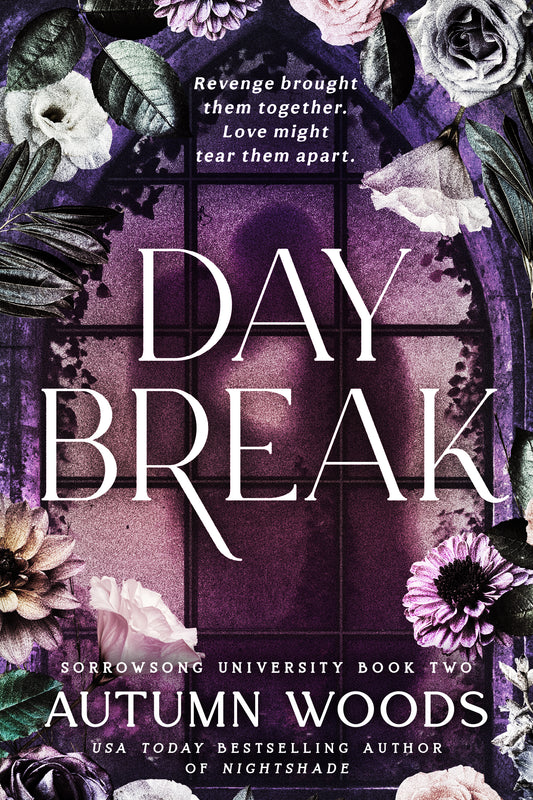 Daybreak; Autumn Woods | Paperback Edition with Signed Bookplate (Sorrowsong University Book 2) (pre-order)