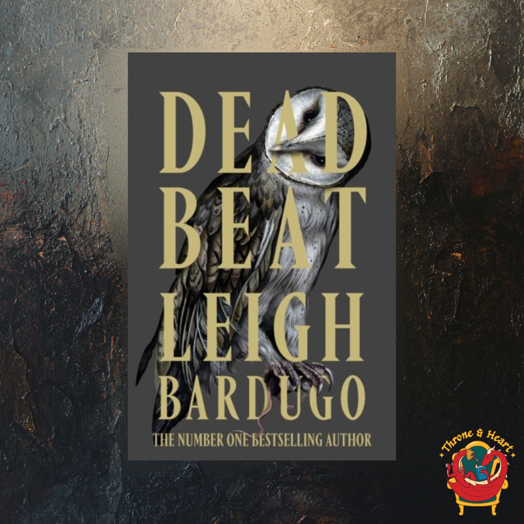 Dead Beat; Leigh Bardugo | Hardcover Edition (The Ninth House Trilogy Book 3)