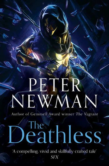 The Deathless; Peter Newman | Paperback Edition (The Deathless Trilogy Book 1)