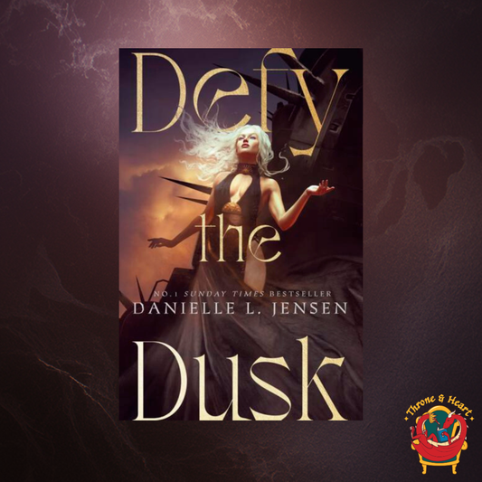 Defy the Dusk; Danielle L. Jensen | Hardcover Edition (The Sundering Duet Book 1) (pre-order)