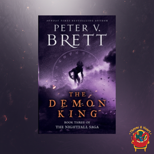 The Demon King; Peter V. Brett | Hardcover Edition (Nightfall Saga Book 3)