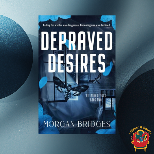 Depraved Desires; Morgan Bridges | Paperback Edition