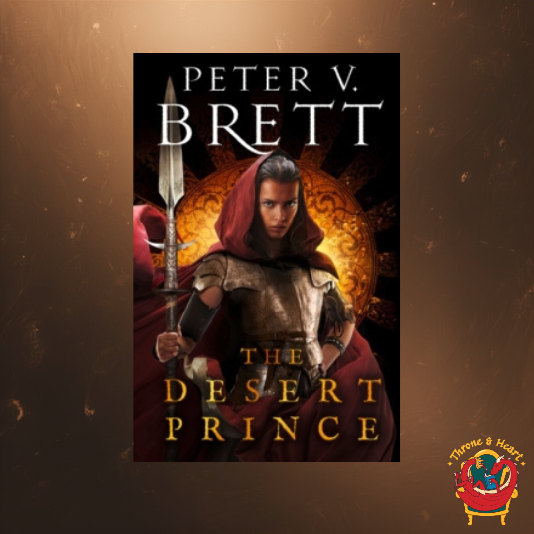 The Desert Prince; Peter V. Brett | Paperback Edition (Nightfall Saga Book 1)