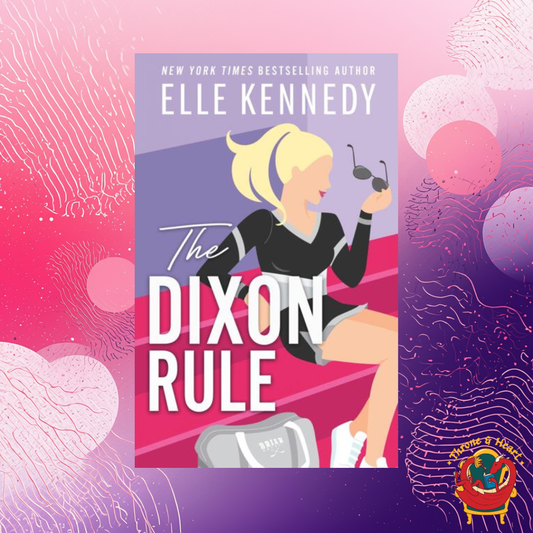The Dixon Rule; Elle Kennedy | Paperback Edition (Campus Diaries Book 2)