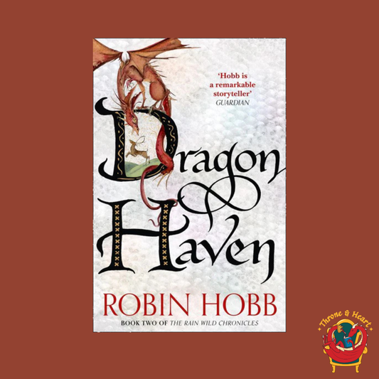 Dragon Haven; Robin Hobb | Paperback edition (Rain Wild Chronicles Book 2)