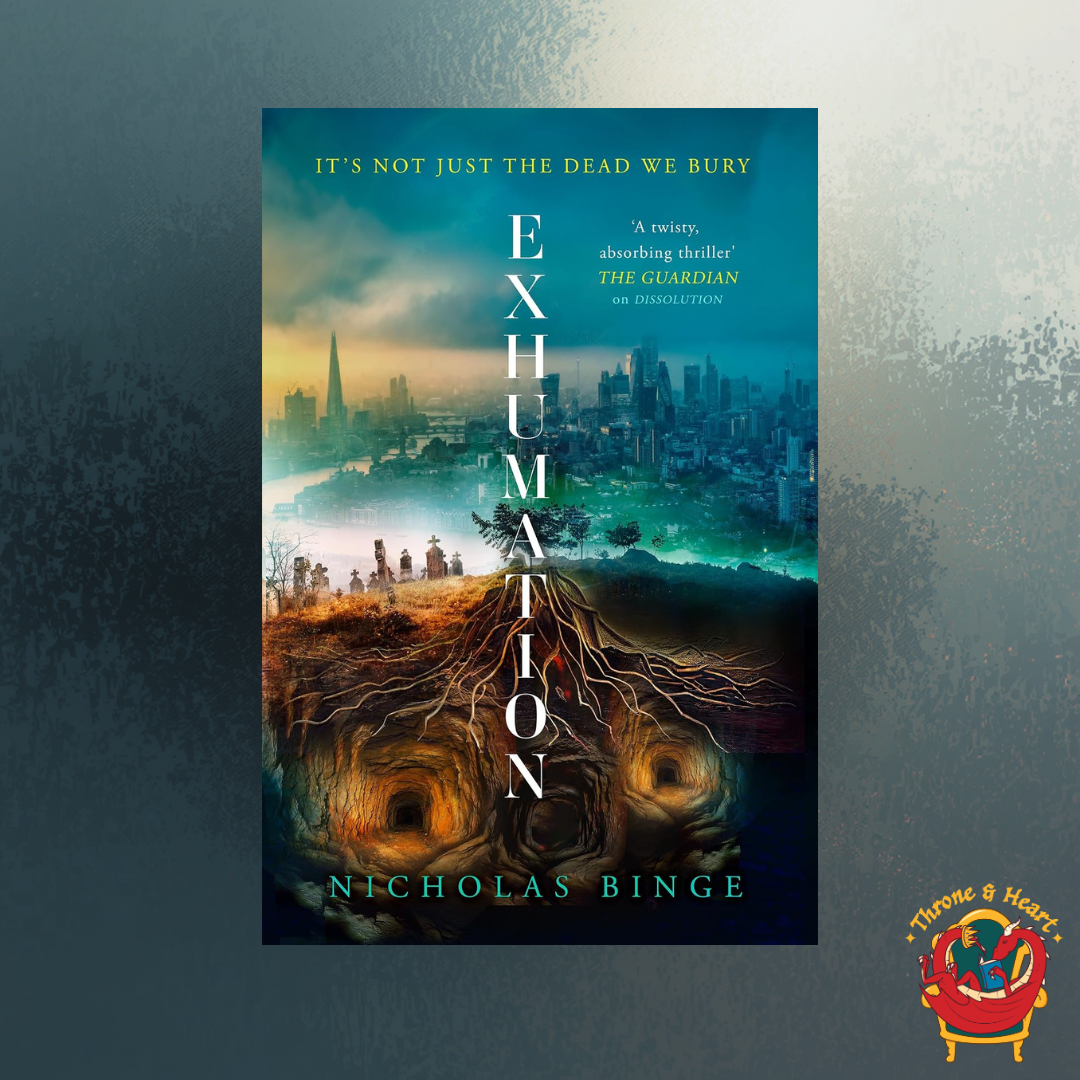 Exhumation: A Novel; Nicholas Binge | Hardcover Edition