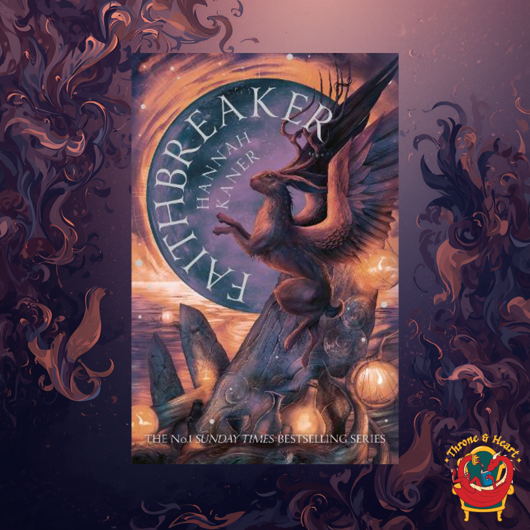 Faithbreaker; Hannah Kaner | Paperback Edition (Fallen Gods Book 3)