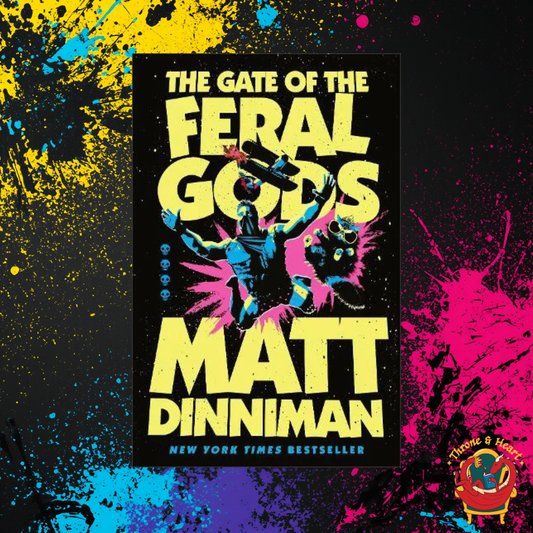 The Gate of the Feral Gods; Matt Dinniman | Hardcover Edition (Dungeon Crawler Carl Book 4)
