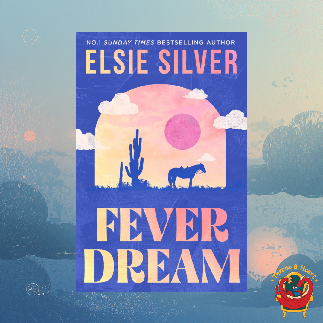 Fever Dream; Elsie Silver | Paperback Edition