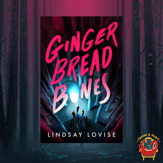 Gingerbread Bones; Lindsay Lovise | Hardcover Edition (pre-order)
