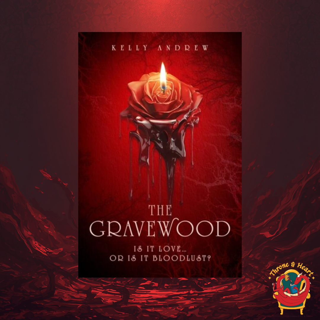 The Gravewood; Kelly Andrew | Hardcover Edition (The Gravewood Book 1)