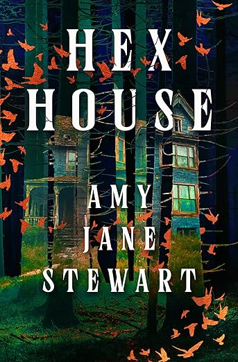 Hex House; Amy Jane Stewart | Paperback Edition