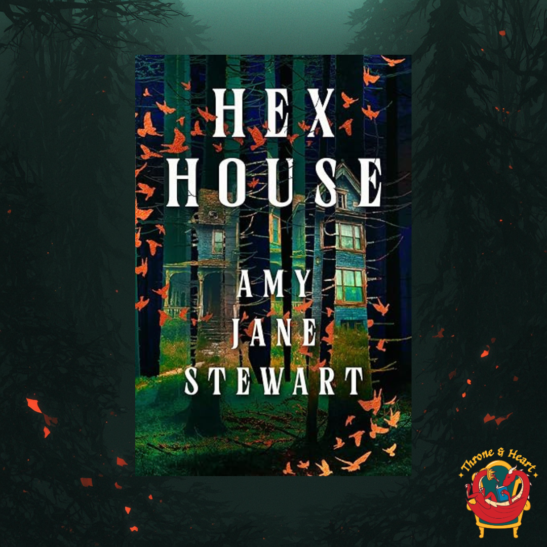 Hex House; Amy Jane Stewart | Paperback Edition