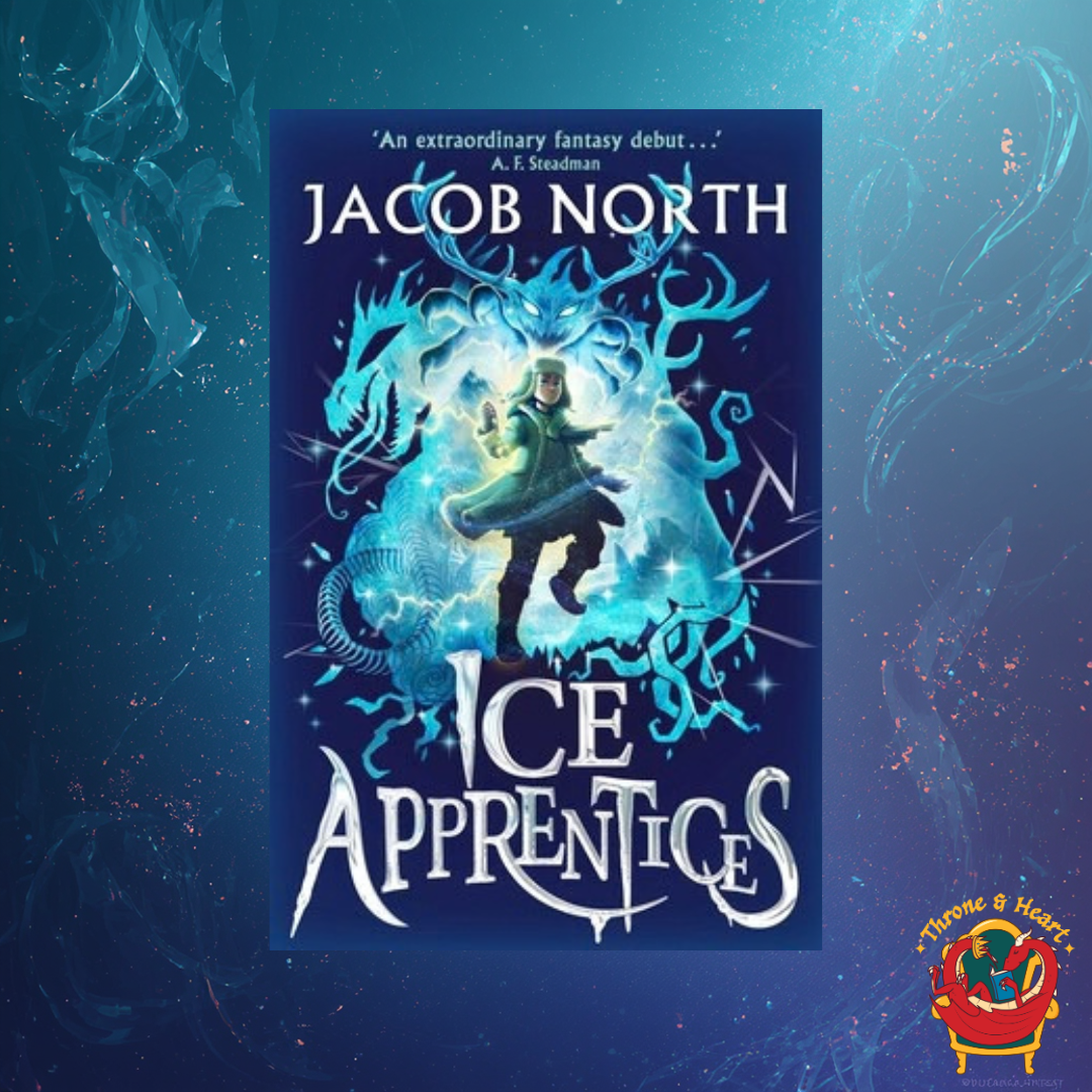 Ice Apprentices; Jacob North | Paperback Edition (Ice Apprentices Book 1)