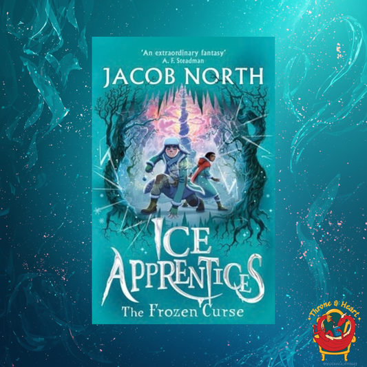 Ice Apprentices: The Frozen Curse; Jacob North | Paperback Edition (Ice Apprentices Book 2)