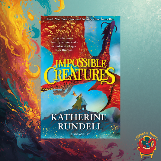 Impossible Creatures; Katherine Rundell | Paperback Edition (Impossible Creatures Book 1)