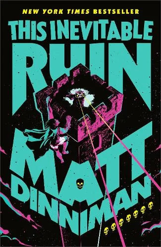 This Inevitable Ruin; Matt Dinniman | Hardcover Edition (Dungeon Crawler Carl Book 7)
