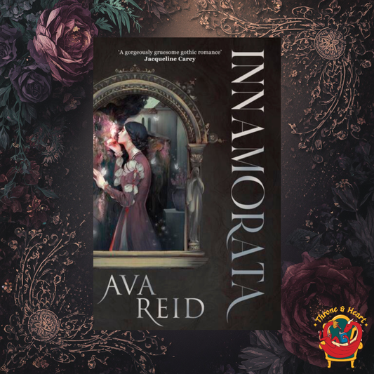 Innamorta; Ava Reid | Signed Hardcover Edition (The House of Teeth Book 1)