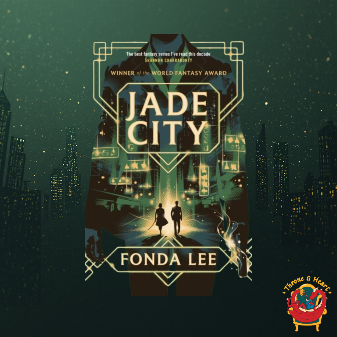 Jade City; Fonda Lee | Paperback Edition (The Green Bone Saga Book 1)