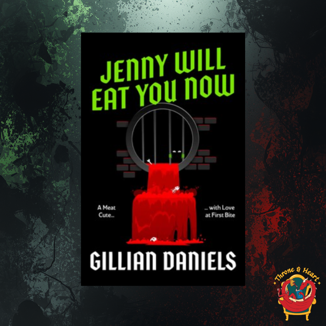 Jenny Will Eat You Now; Gillian Daniels | Paperback Edition (pre-order)