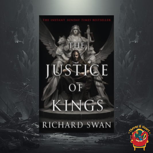 The Justice of Kings; Richard Swan | Paperback Edition (Empire of the Wolf Book 1)