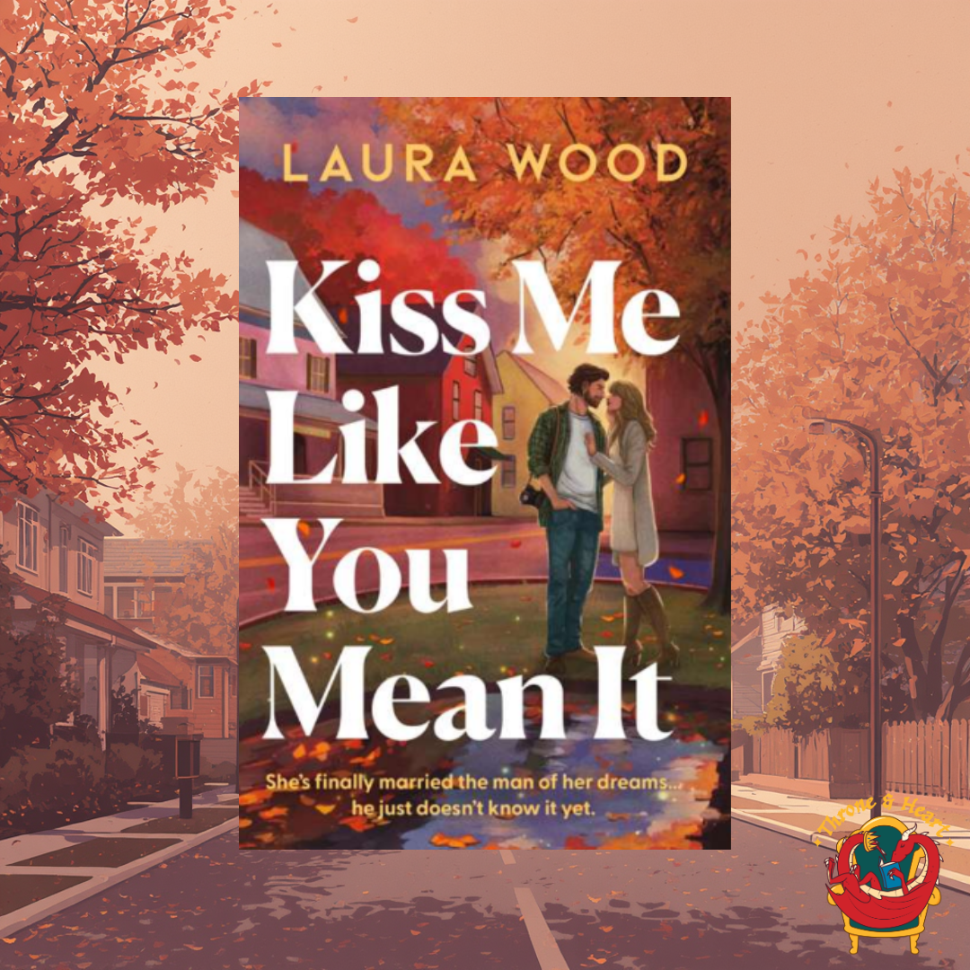 Kiss Me Like You Mean It; Laura Wood | Paperback Edition (pre-order)