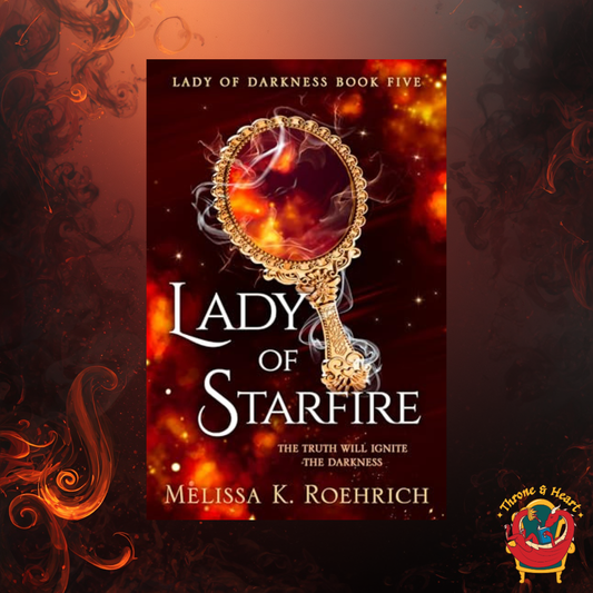 Lady of Starfire; Melissa K Roehrich | Paperback Edition (Lady of Darkness Book 5)