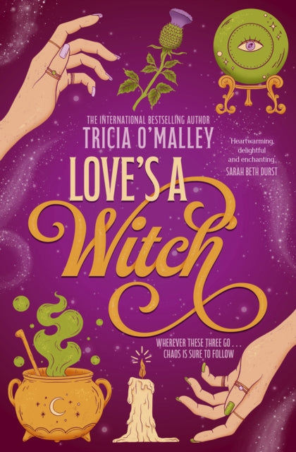 Love's a Witch; Tricia O'Malley | Paperback Edition