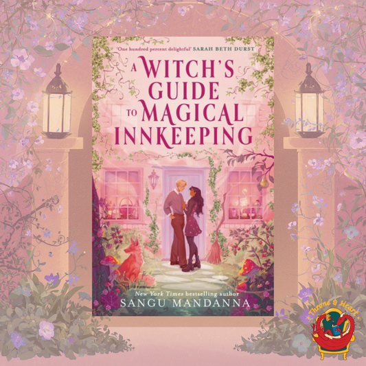 A Witch's Guide to Magical Innkeeping; Sangu Mandanna | Paperback Edition (pre-order)