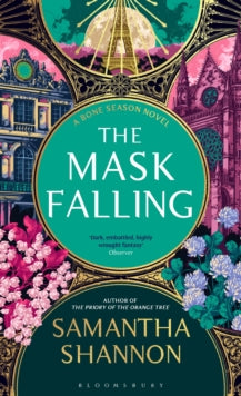 The Mask Falling; Samantha Shannon | Paperback Edition (The Bone Season Book 4)