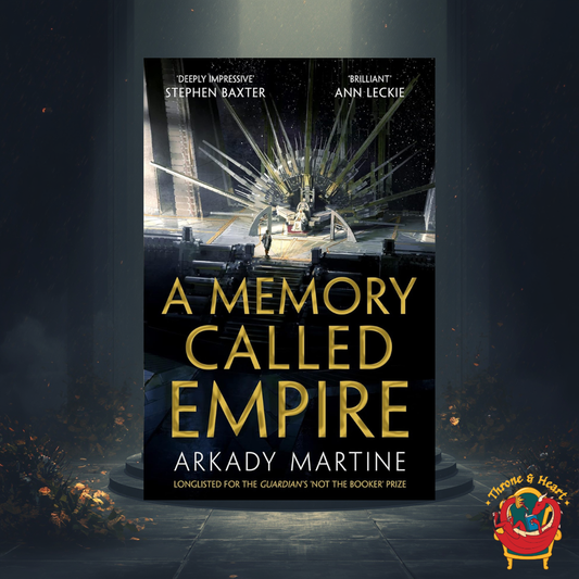 A Memory Called Empire; Arkady Martine | Paperback Edition (Texiclaan Book 1)