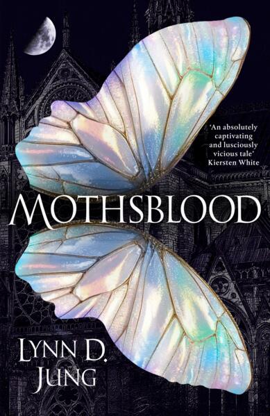 Mothsblood; Lynn D. Jung | Hardcover Edition (pre-order)