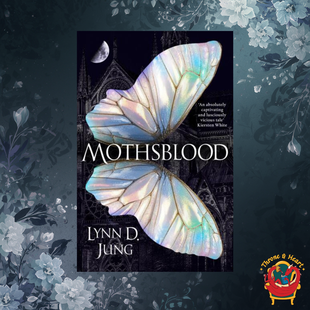 Mothsblood; Lynn D. Jung | Hardcover Edition (pre-order)