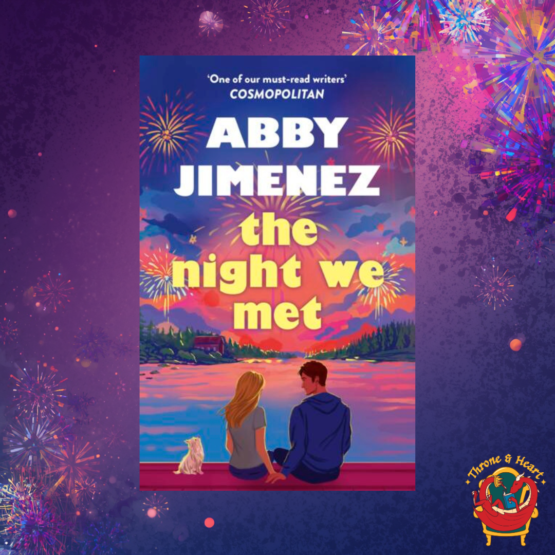 The Night We Met; Abby Jimenez | Paperback Edition