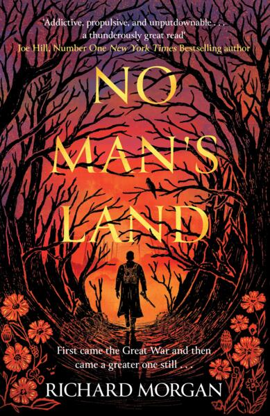 No Man's Land; Richard K. Morgan | Hardcover Edition