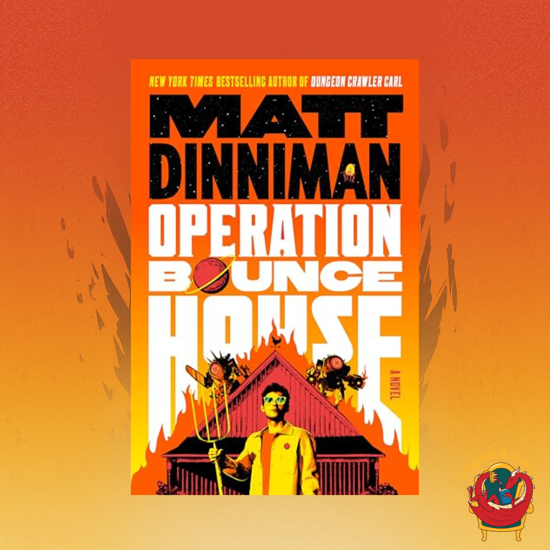 Operation Bounce House; Matt Dinniman | Hardcover Edition