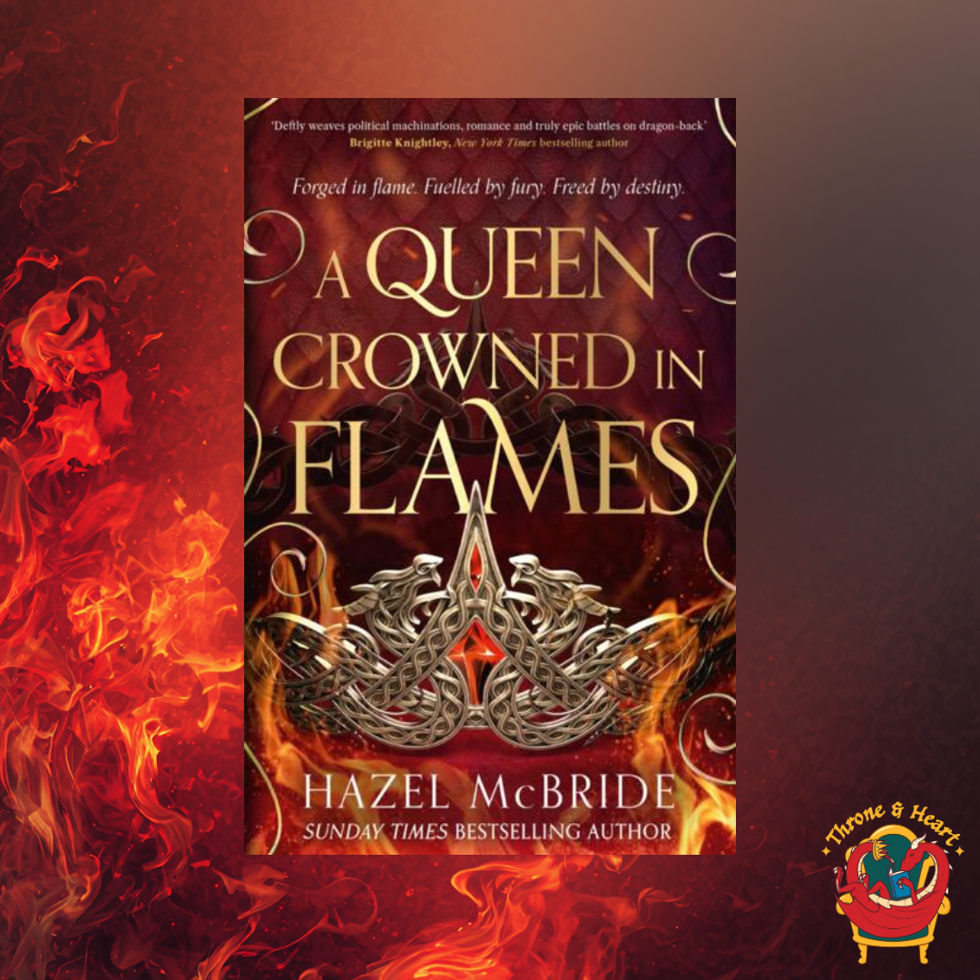 A Queen Crowned in Flames; Hazel McBride | Paperback Edition (Bonded to Beasts Book 2)