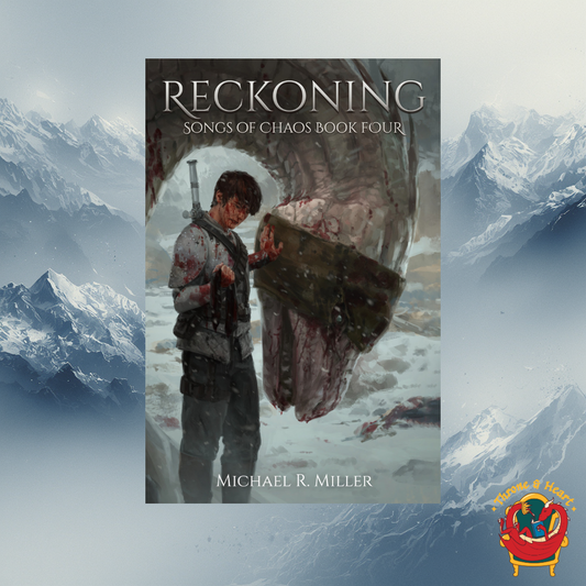 Reckoning; Michael R. Miller | Paperback Edition (Songs of Chaos Book 4)