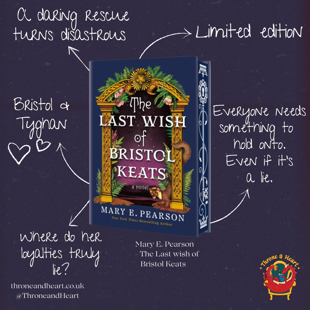 Last Wish of Bristol Keats; Mary E. Pearson | Exclusive Limited Edition Hardcover