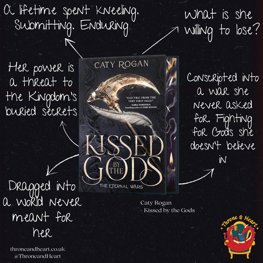 Kissed by the Gods; Caty Rogan | Hardcover Deluxe Limited Edition (The Eternal Wars Book 1) (pre-order)