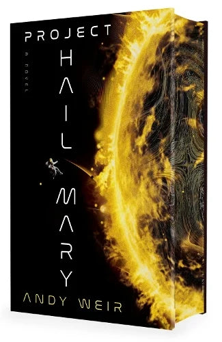 Project Hail Mary; Andy Weir | Deluxe Limited Edition (pre-order)