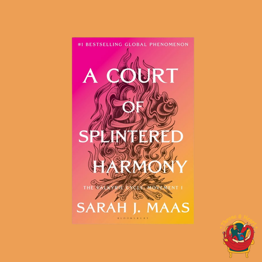 ACOTAR 6 A Court of Splintered Harmony; Sarah J Maas | Hardcover Edition (pre-order)