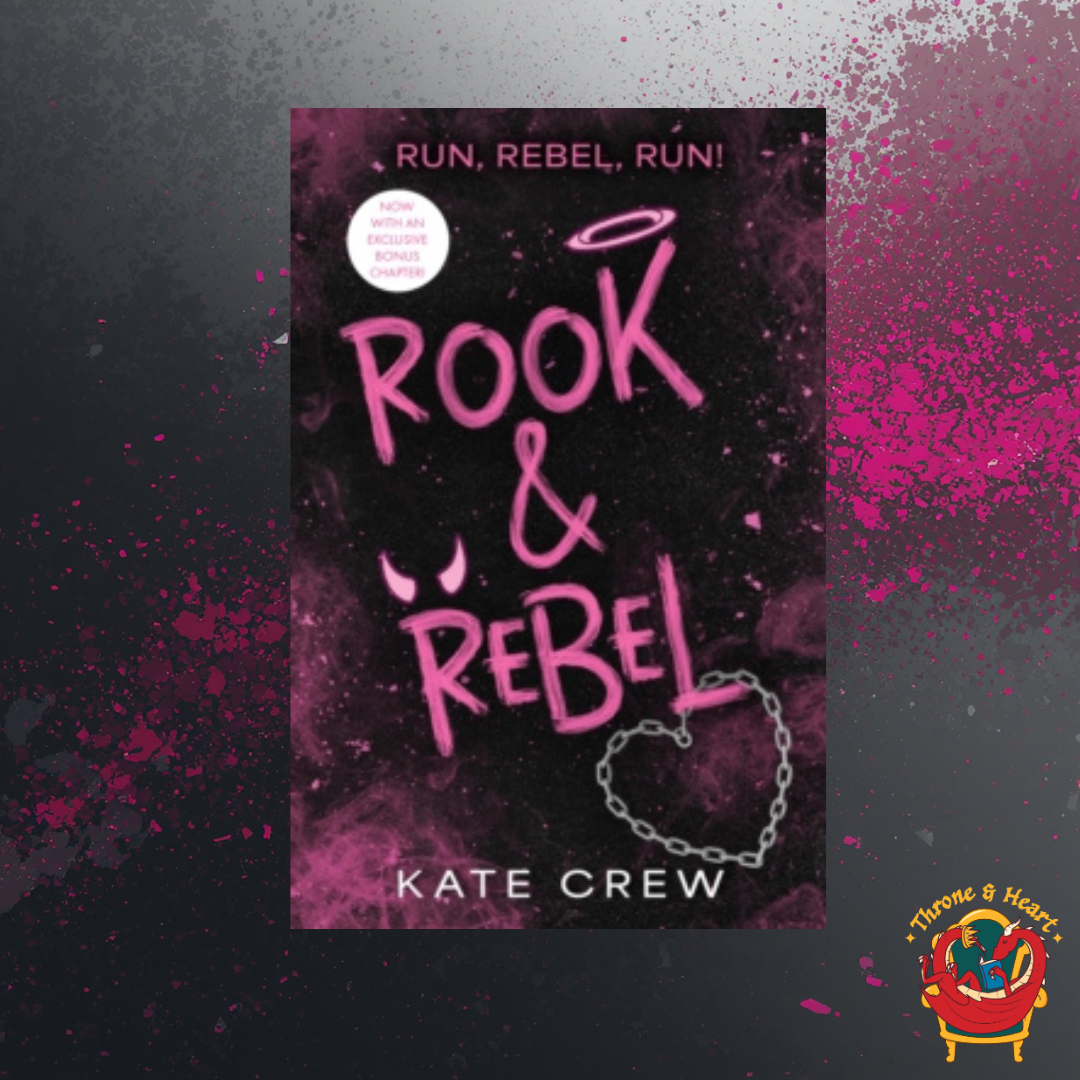 Rook and Rebel; Kate Crew | Paperback Edition (The Mavericks Book 1)