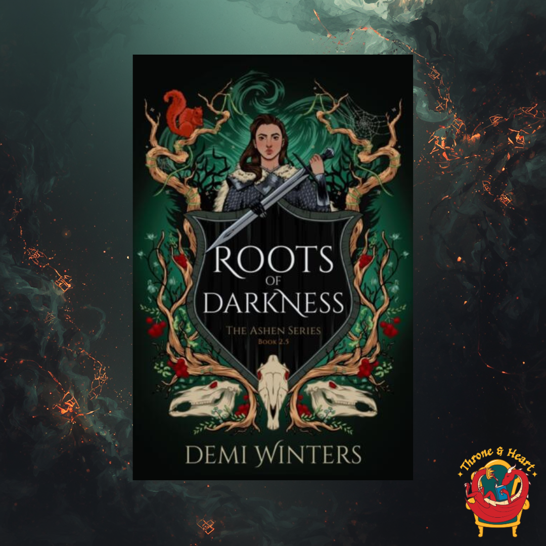 Roots of Darkness; Demi Winters | Hardcover Edition with Signed Bookplate and Artwork Overlay (The Ashen book 2.5)