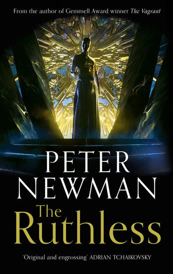 The Ruthless; Peter Newman | Paperback Edition (The Deathless Trilogy Book 2)