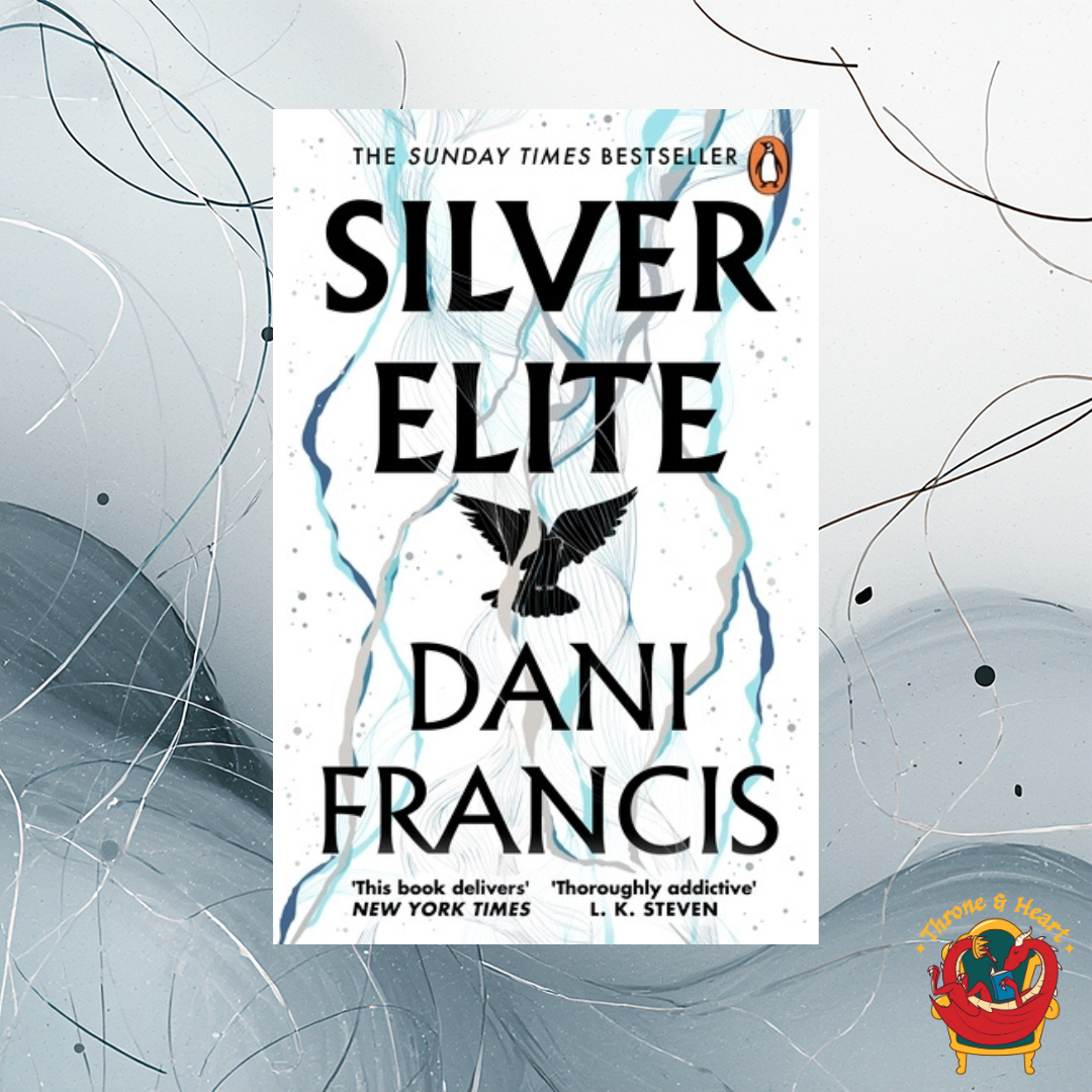 Silver Elite; Dani Francis | Paperback Edition (Silver Elite Book 1)