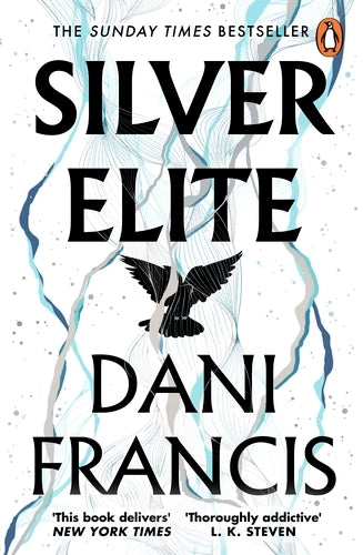 Silver Elite; Dani Francis | Paperback Edition (Silver Elite Book 1)